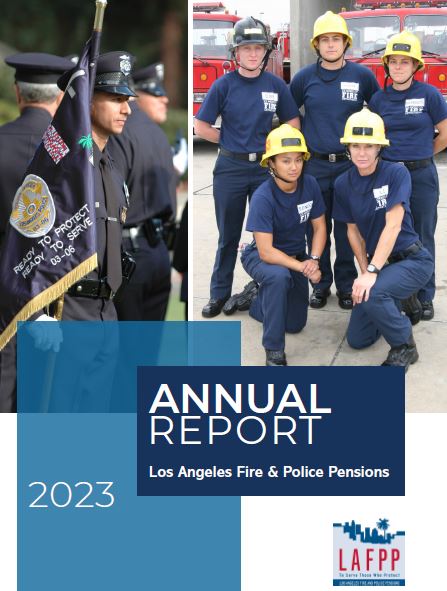 LAFPP’S 2023 ANNUAL REPORT IS NOW AVAILABLE!